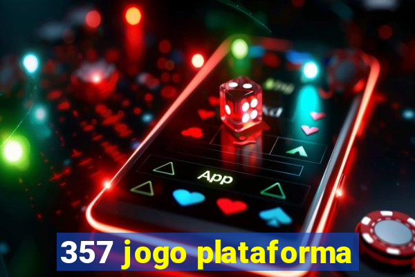 357 jogo plataforma